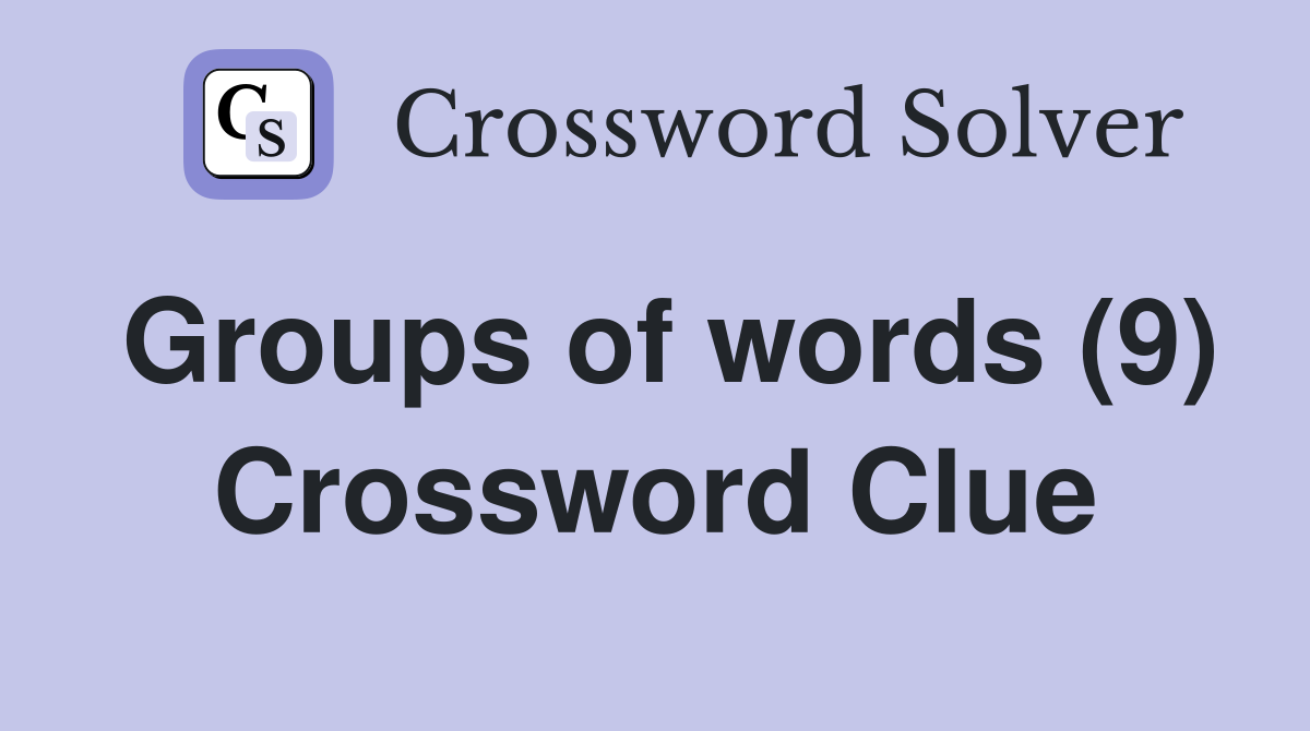 groups of words crossword clue